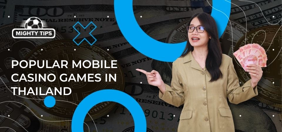 Graphics for section Popular mobile casino games in Thailand