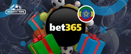 Bet365 Bonus Offers for New Customer in Ethiopia