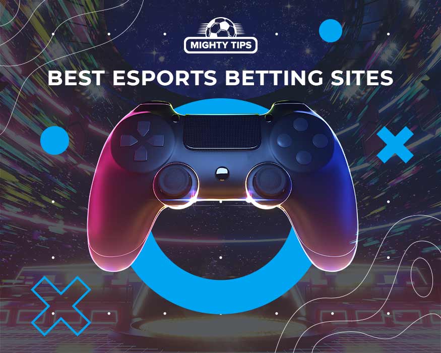 ESports Betting Sites ᐉ Best Esports Bookmakers [2024]