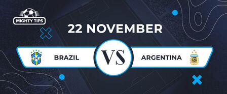 Brazil v Argentina – 22 November