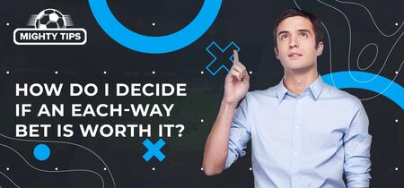 Image for 'How Do I Decide Whether an Each-Way Bet is Worth It?' featuring a man pointing upstairs