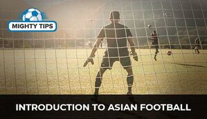 Introduction to Asian Football