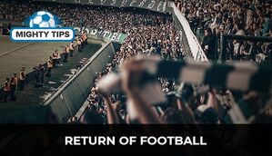 Return of European Football