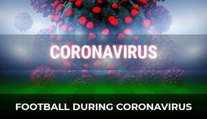 The State of European Football During the Coronavirus Pandemic