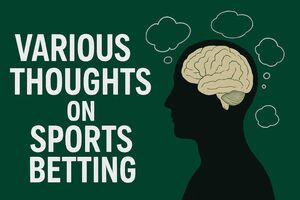 Some thoughts about sports betting