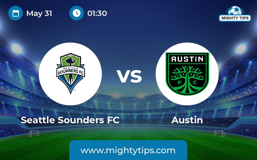 ᐉ Seattle Sounders vs Austin FC prediction [100 free] Betting tips