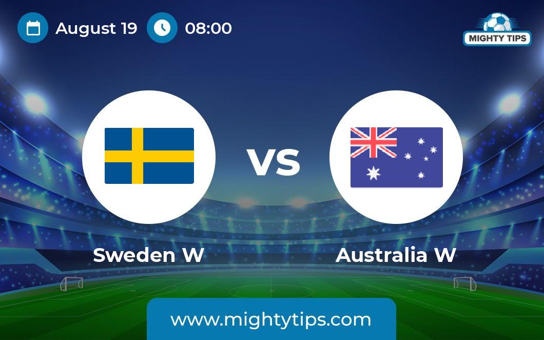 Sweden W vs Australia W Prediction, Odds & Betting Tips 19.08.2023