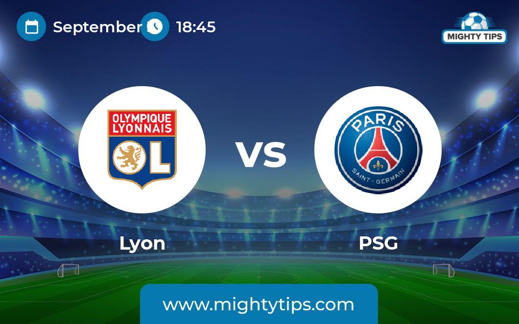 Lyon vs Paris SaintGermain Prediction, Odds & Betting Tips 03.09.