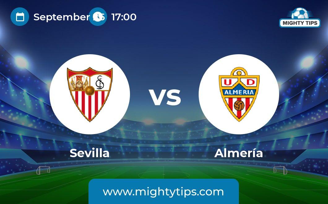 Sevilla vs Almeria Prediction, Odds & Betting Tips 26/09/2023 La Liga