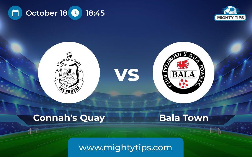 Connah's Quay vs Bala Town Prediction, Odds & Betting Tips 18.10.2023