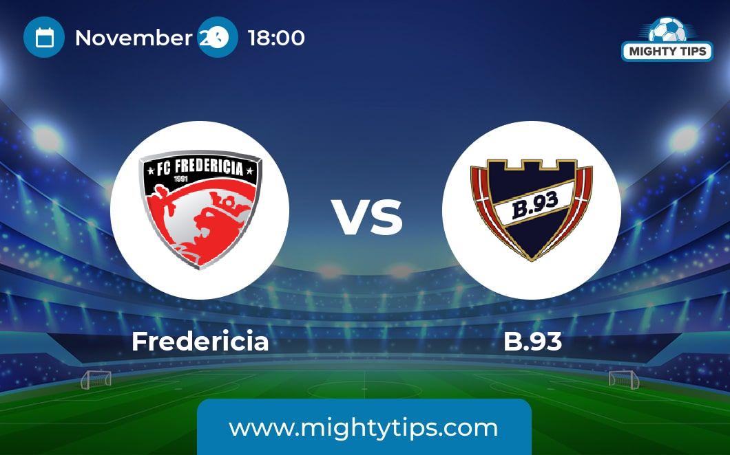 Fredericia vs B 93 Prediction, Odds & Betting Tips 23.11.2023 First