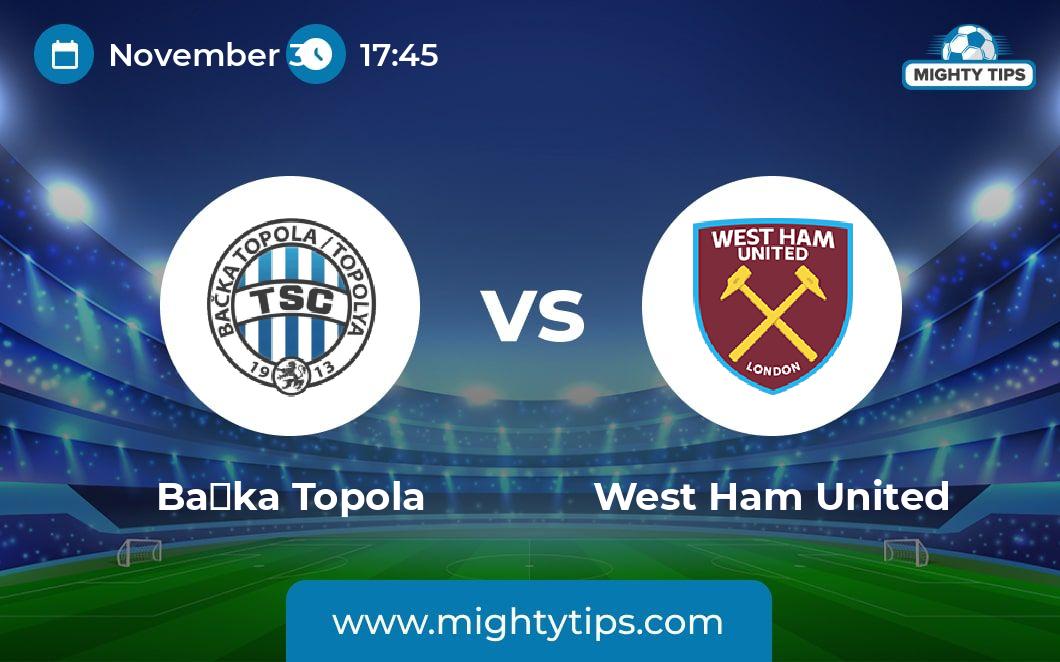 TSC Bačka Topola vs West Ham