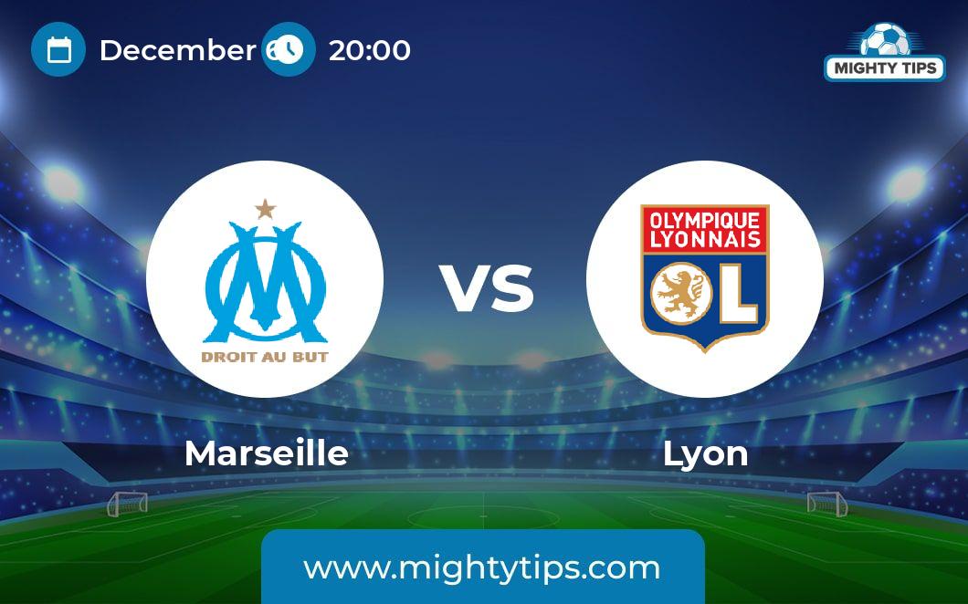 Marseille vs Lyon Prediction, Odds & Betting Tips 06.12.2023