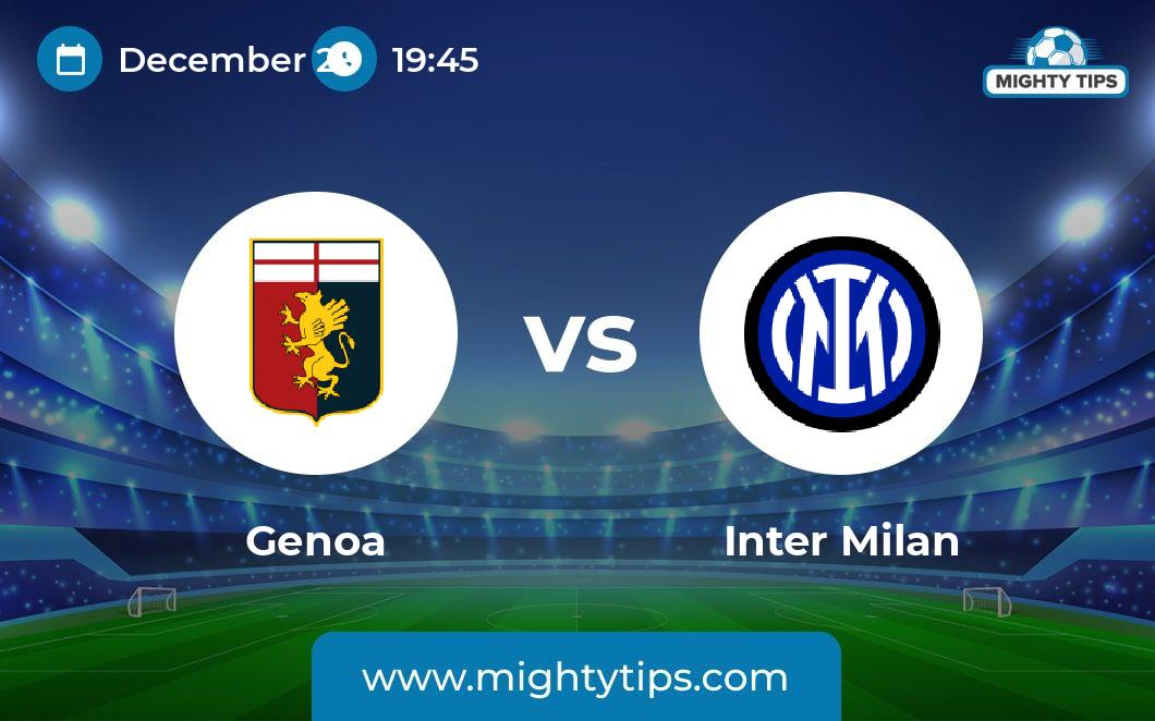 Genoa vs Inter prediction, odds & betting tips 17/08/2024🤤 Descubra a
