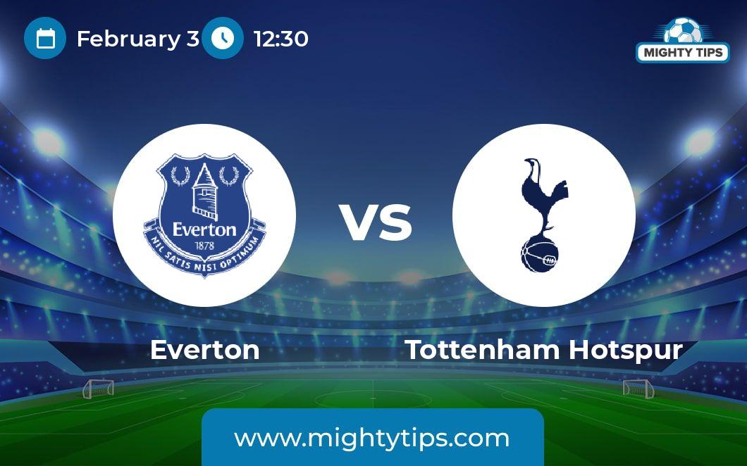 Everton vs Tottenham Prediction, Odds & Betting Tips 03.02.2024