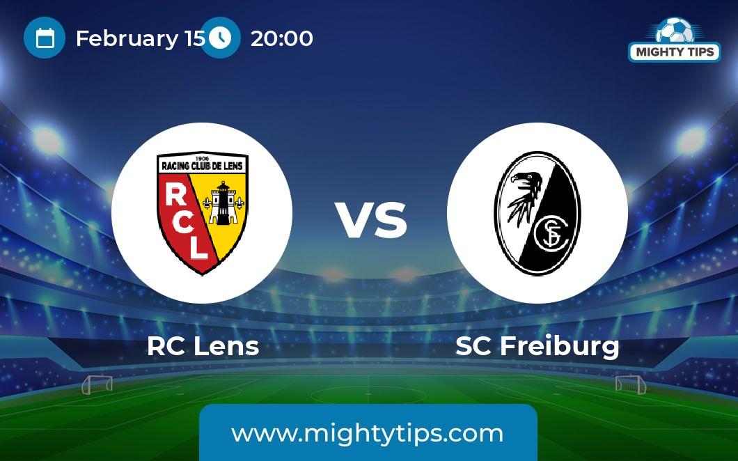 RC Lens vs SC Freiburg Prediction, Odds & Betting Tips 15.02.2024