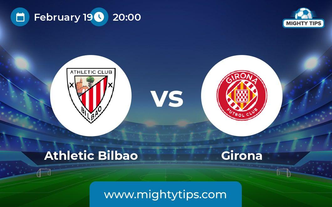 Athletic Club VS Girona FC 19/02/2024