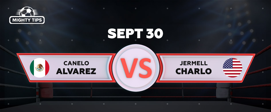 Sept 30, 2023: Canelo Alvarez vs Jermell Charlo