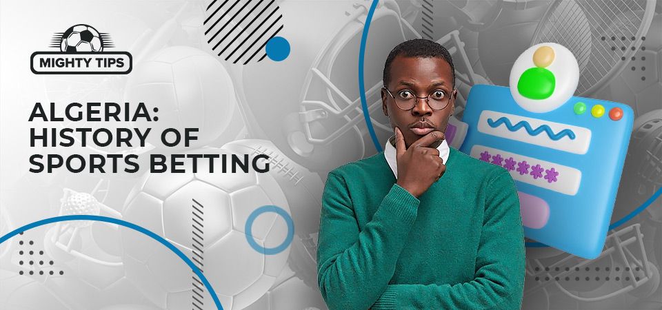 History of sports betting in Algeria