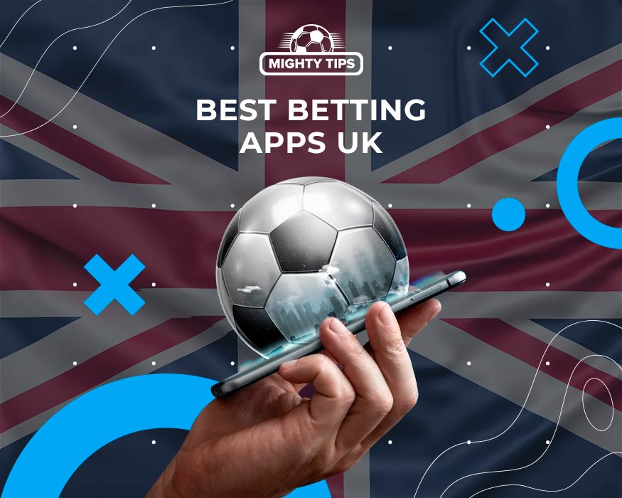 Best Betting Apps UK