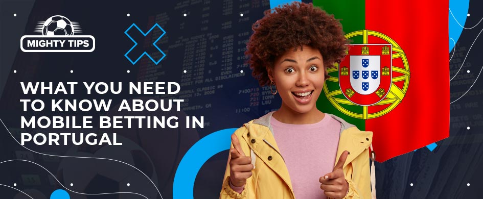 What you need to know about mobile betting in Portugal