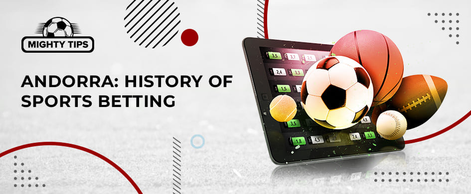History of sports betting in Andorra