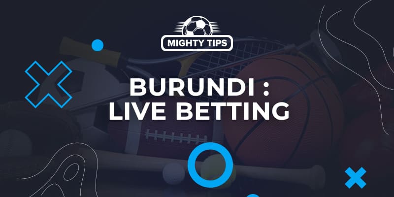 Live Betting in Burundi