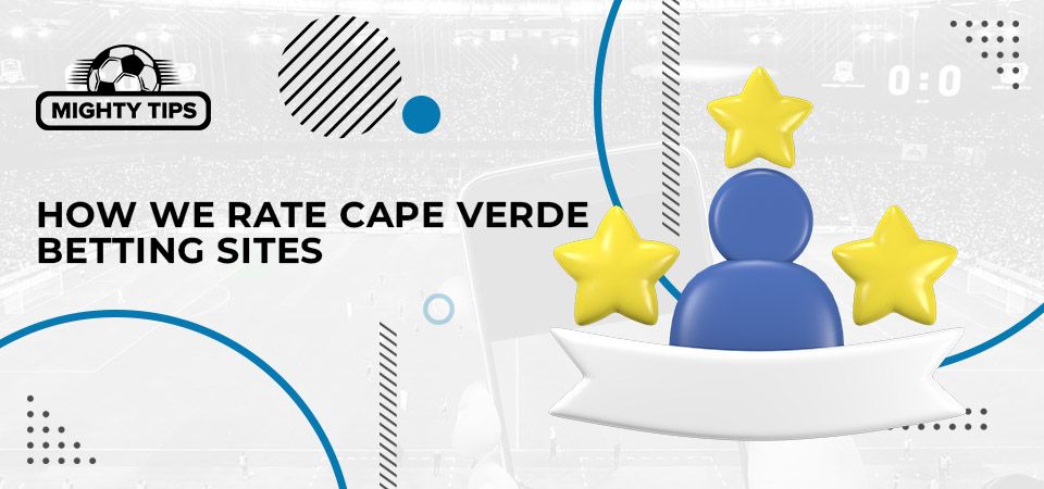How we test & review Cape Verde best sports betting sites