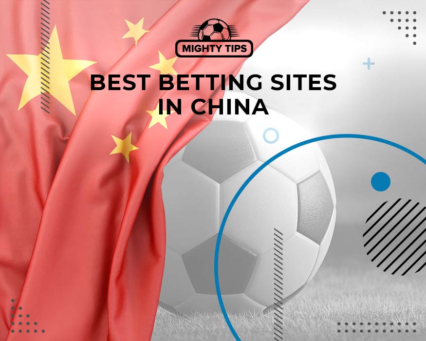 Best Betting Sites in China