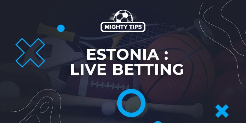 Live Betting in Estonia