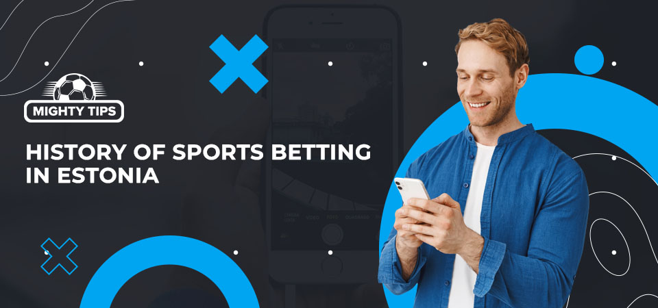 History of sports betting in Estonia