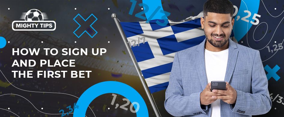 How to sign up, verify & place your first bet with a Greece bookmaker
