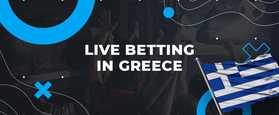 Live betting in Greece