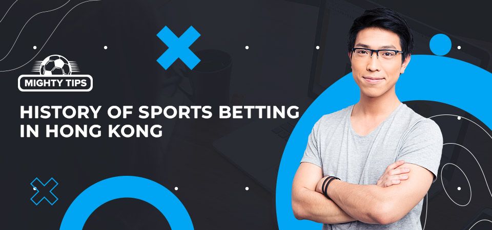 History of sports betting in Hong Kong