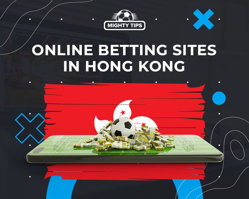 Hong Kong Online Sports Betting – The Ultimate Guide