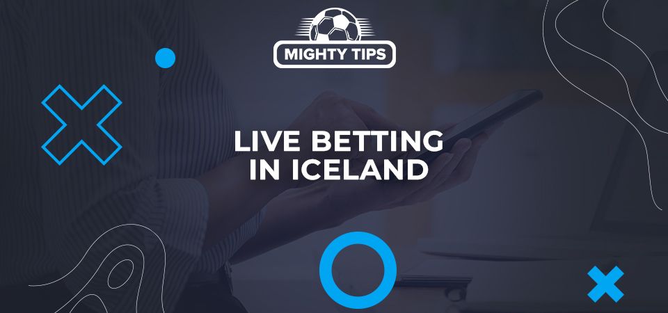 Live betting in Iceland  