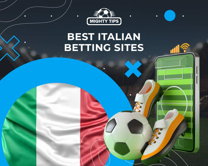 Best Betting Sites in Italy \u1409 Italian Betting Companies [2023]
