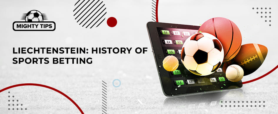 History of Sports Betting in Liechtenstein