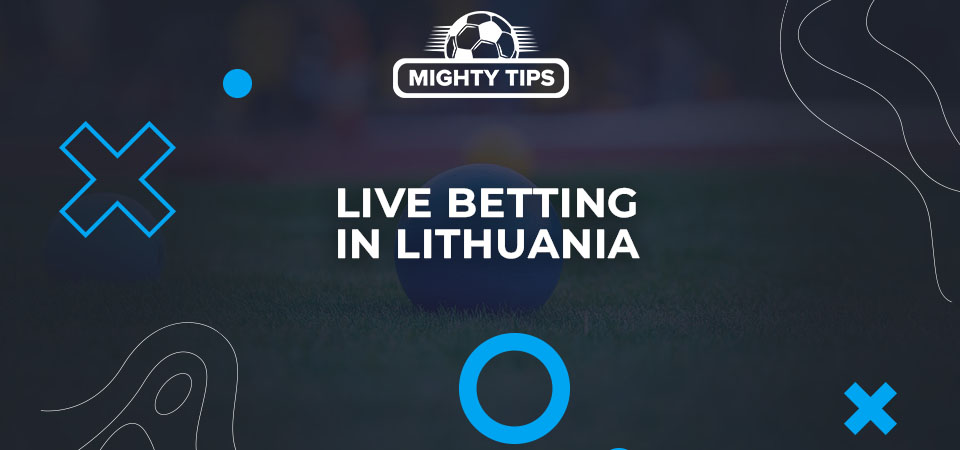 Live betting in Lithuania