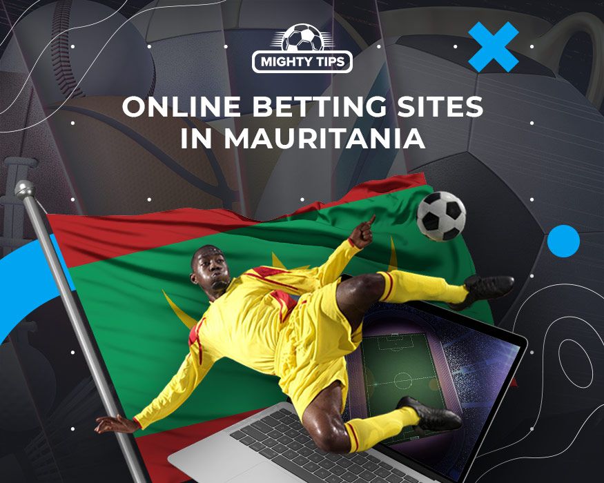 Mauritania Online sports betting – The ultimate guide
