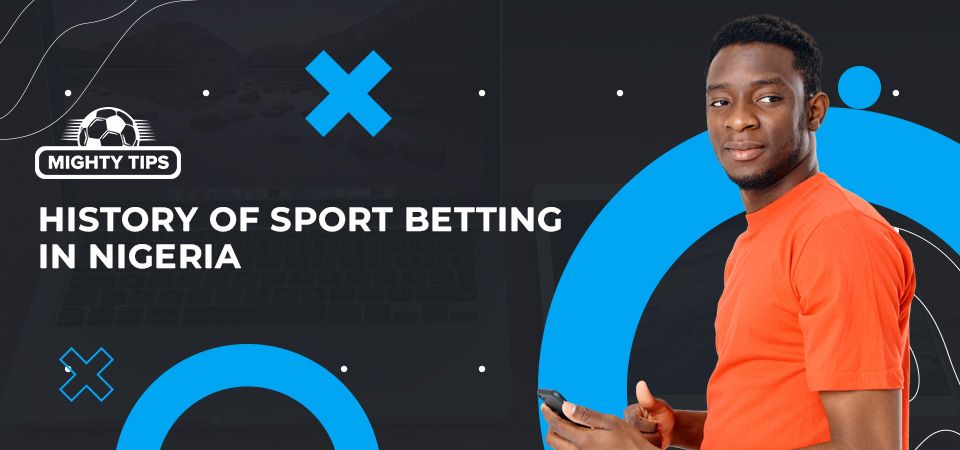 History of sports betting in Nigeria