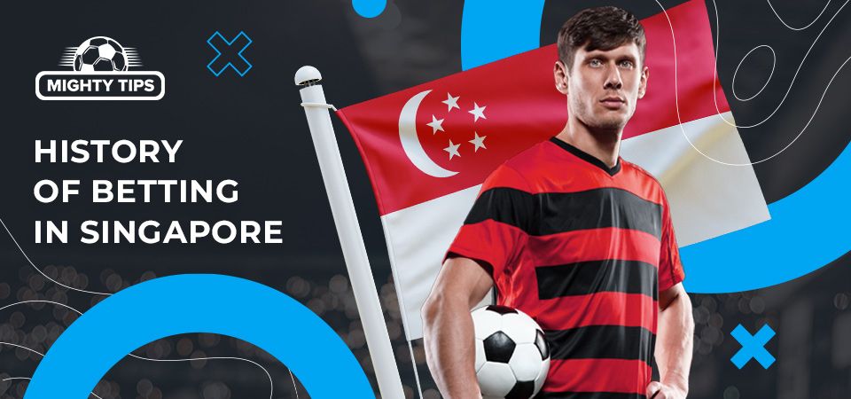 History of sports betting online Singapore