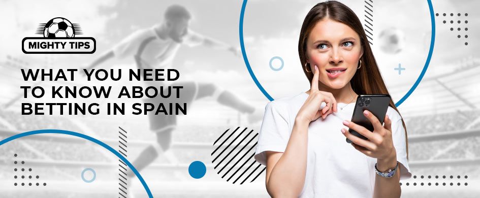 what-you-need-to-know-about-betting-in-spain.jpg