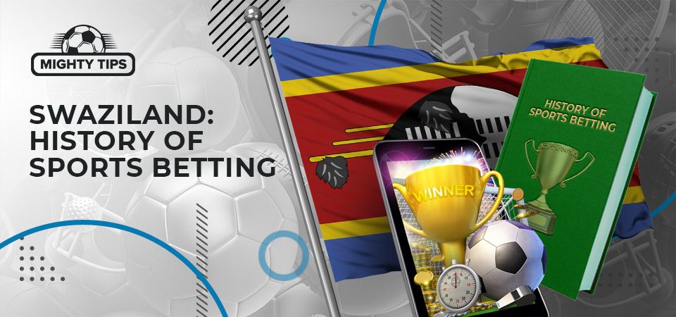 History of online sports betting Swaziland