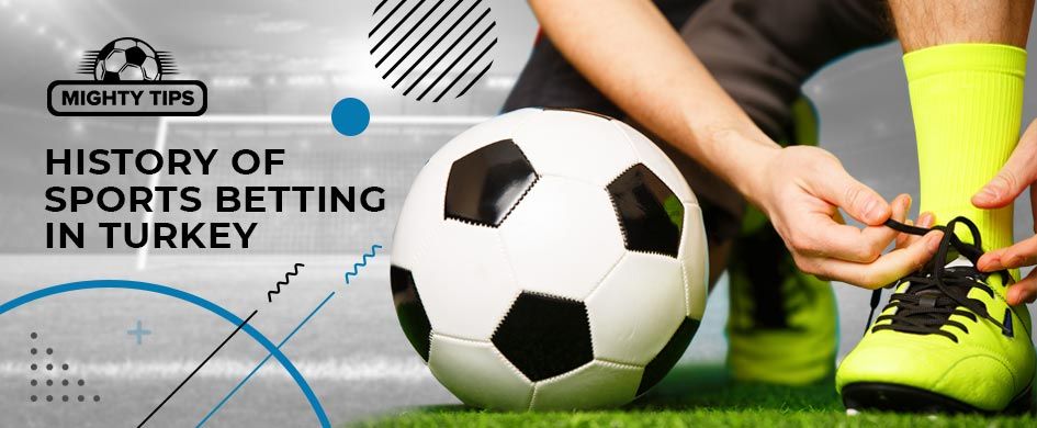 History of sports betting in Turkey