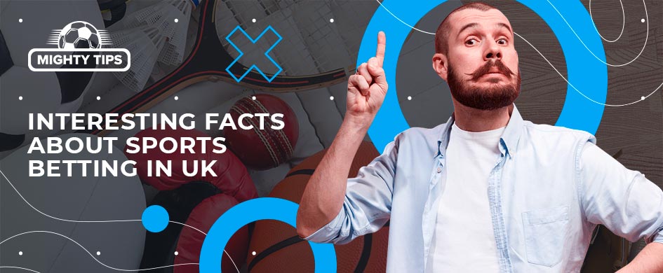 interesting facts about uk sports betting