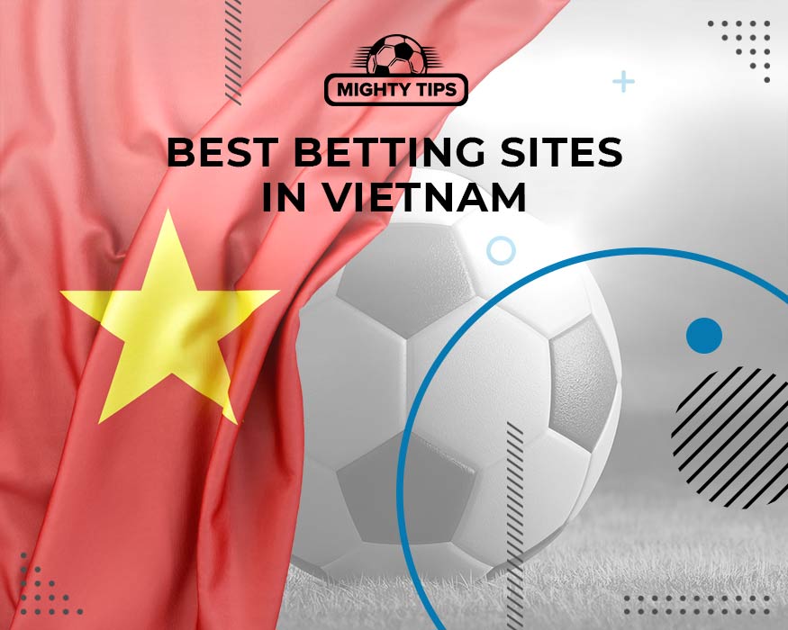 Best Betting Sites in Vietnam