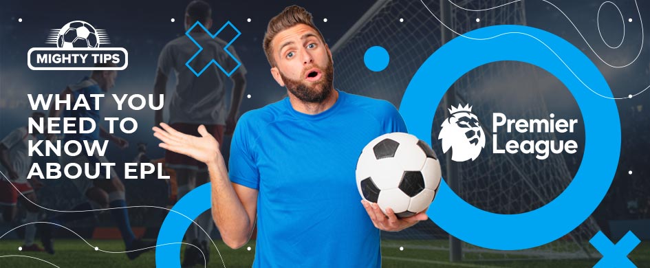 What you need to know about EPL