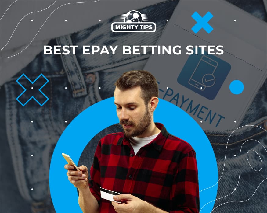Best ePay betting sites