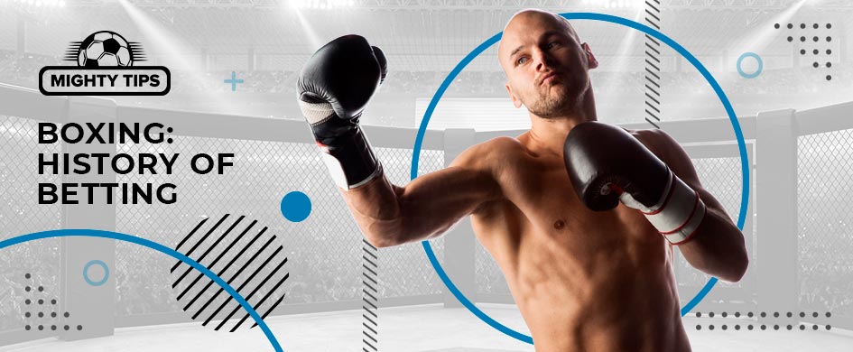 History of Boxing Sports Betting